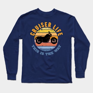 Cruiser Life Long Sleeve T-Shirt